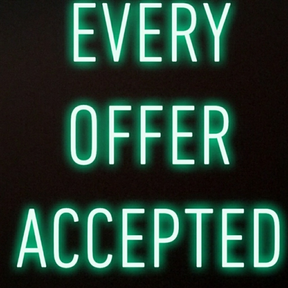 I ACCEPT OFFERS REASONABLE